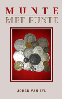Johan van Zyl — Munte met Punte (Afrikaans Edition)