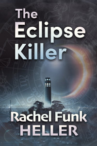 Rachel Funk Heller — The Eclipse Killer