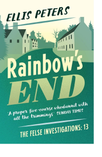 Ellis Peters — Rainbow's End