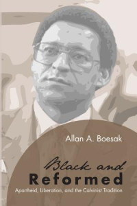 Allan Aubrey Boesak; — Black and Reformed