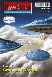 Kneifel, Hans — [Perry Rhodan 2352] • Griff nach Drorah