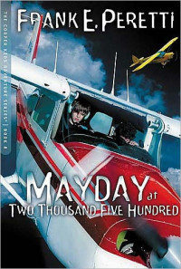 Peretti, Frank — Mayday at Two Thousand Five Hundred