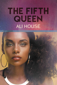 Ali House — The Fifth Queen