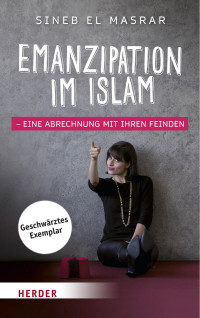 Sineb El Masrar — Emanzipation im Islam – eine Abrechnung mit ihren Feinden