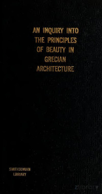 Aberdeen, George Hamilton Gordon, Earl of, 1784-1860 — An inquiry into the principles of beauty in Grecian architecture