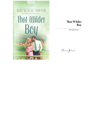Kim Vogel Sawyer — That Wilder Boy