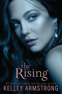 Kelley Armstrong [Armstrong, Kelley] — The Rising