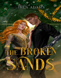 Iren Adams — The Broken Sands (Empire of Usmad Book 1)