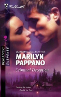 Marilyn Pappano [Pappano, Marilyn] — Criminal Deception