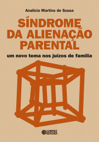 Analícia Martins de Sousa — Síndrome da alienação parental