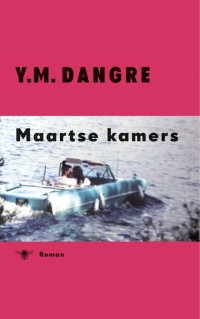 Y.M. Dangre — Maartse kamers