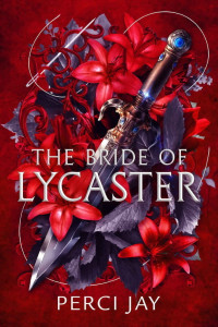 Jay, Perci — The Bride of Lycaster