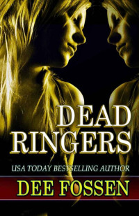 Fossen, Delores — Dead Ringers