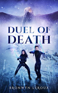 Bronwyn Leroux [Leroux, Bronwyn] — Duel of Death