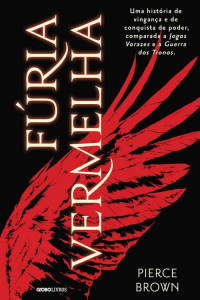 Pierce Brown — Fúria Vermelha