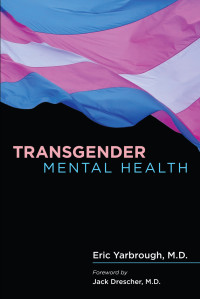 Eric Yarbrough — Transgender Mental Health