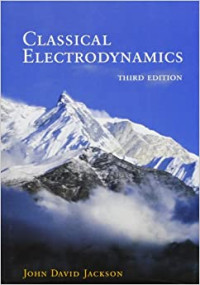 John David Jackson — Classical Electrodynamics (3rd Edition)