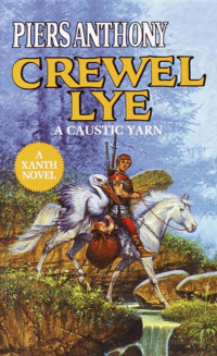 Piers Anthony — Crewel Lye