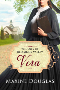 Maxine Douglas  — Vera (Widows of Blessings Valley 2)