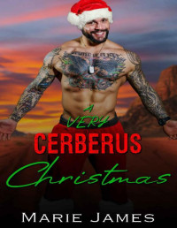 Marie James — A Very Cerberus Christmas (Cerberus MC)