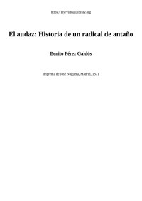 Benito Pérez Galdós — El audaz: Historia de un radical de antaño