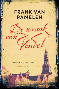 Frank van Pamelen — De wraak van Vondel