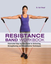 Karl Knopf — Resistance Band Workbook