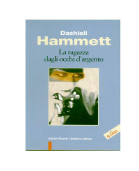 Dashiell Hammett — La ragazza dagli occhi d'argento