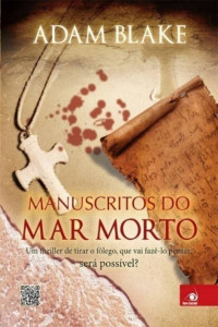 Adam Blake [Blake, Adam] — Manuscritos do Mar Morto