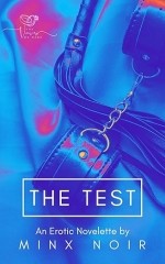 Minx Noir — The Test