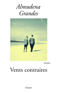 Almudena Grandes — Vents contraires