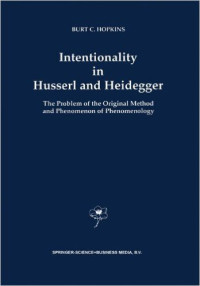 Burt C Hopkins — INTENTIONALITY IN HUSSERL AND HEIDEGGER