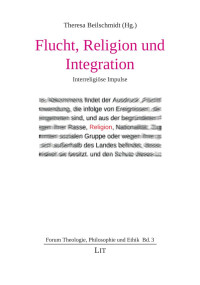 Theresa Beilschmidt — Flucht, Religion und Integration