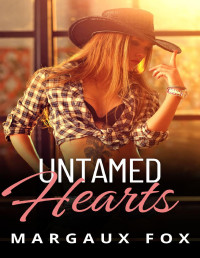 Margaux Fox — Untamed Hearts: A Lesbian/Sapphic Age Gap Romance (Infinite Tenderness Series Book 4)