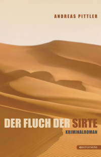 Pittler, Andreas — Der Fluch der Sirte