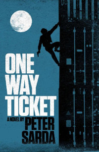 Peter Sarda — One-Way Ticket: A Hamburg Crime Story (Hamburg Noir Book 1)