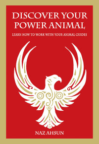 Naz Ahsun — Discover Your Power Animal