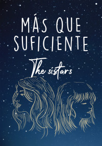 The sistars — Más que suficiente