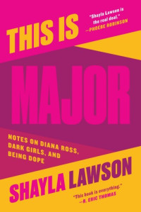 Shayla Lawson — This Is Major