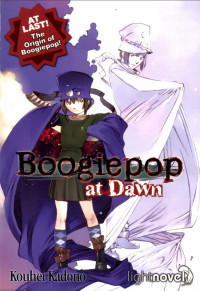  — Boogiepop At Dawn