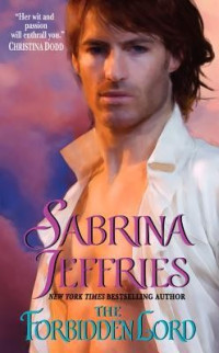 Sabrina Jeffries [Jeffries, Sabrina] — The Forbidden Lord