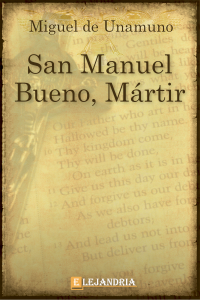 Miguel de Unamuno — San Manuel Bueno, mártir