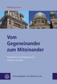 Wolfgang Kraus — Vom Gegeneinander zum Miteinander