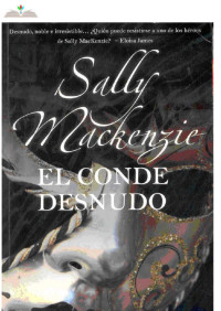 Sally Mackenzie — Nobleza al desnudo 03 - El conde desnudo