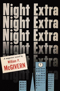 William P. McGivern — Night Extra