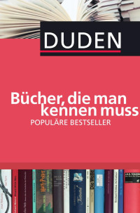 Unbekannt — Duden-BücherDieManKennenMuss(1)