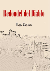 Hugo Cayzac — Redondel del Diablo