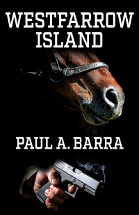 Paul A Barra — Westfarrow Island