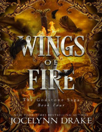 Jocelynn Drake — Wings of Fire (Godstone Saga Book 4)