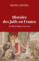 Michel Abitbol — Histoire des Juifs en France